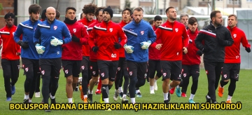 Boluspor Adana Demirspor maçı hazırlıklarını sürdürdü