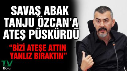 Boluspor Kulübü Başkanı Savaş Abak'tan Tanju Özcan'a sert sözler