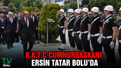 K.K.T.C Cumhurbaşkanı Ersin Tatar Bolu'da