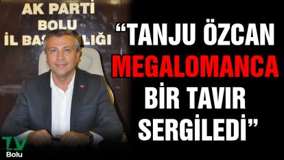"Tanju Özcan megalomanca bir tavır sergiledi"