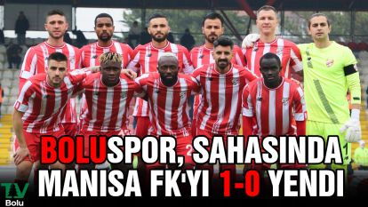 Boluspor, sahasında Manisa FK'yı 1-0 yendi