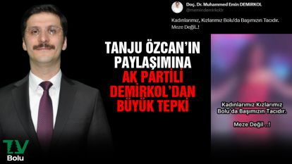 Tanju Özcan'ın paylaşımına, AK Partili Demirkol'dan büyük tepki