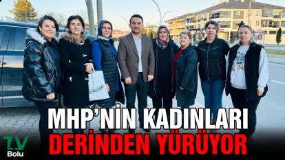 MHP'nin kadınları derinden yürüyor