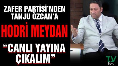 Zafer Partisi'nden Tanju Özcan'a hodri meydan.... 'Canlı yayına çıkalım'